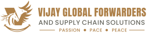 Vijay Global Forwarders and Supply Chain Solutions Vijay Global Forwarders and Supply Chain Solutions